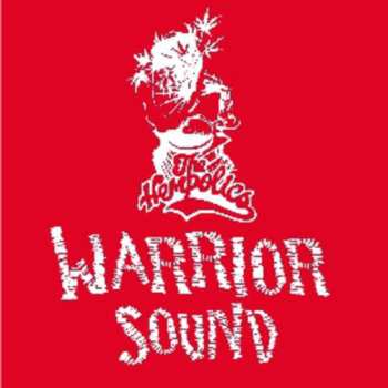 SP The Hempolics: Warrior Sound / Warrior Sound Version
