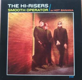 SP The Hi-Risers: Smooth Operator b/w Hot Banana
