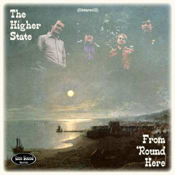 LP The Higher State: From 'Round Here