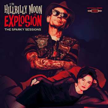 CD The Hillbilly Moon Explosion: The Sparky Sessions
