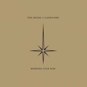 Album The House Of Capricorn: Morning Star Rise-black Vinyl