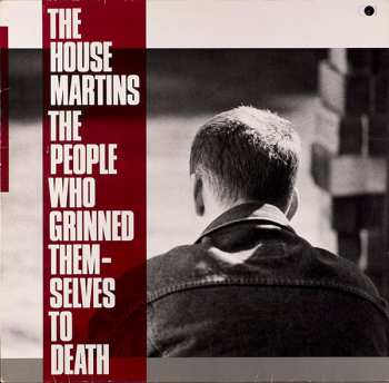 LP The Housemartins: The People Who Grinned Themselves To Death