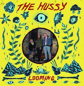 LP The Hussy: Looming