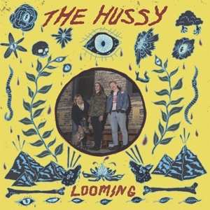 CD The Hussy: Looming