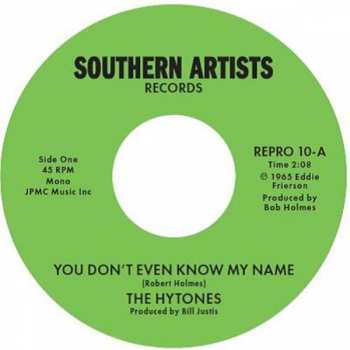 SP The Hytones: You Don't Even Know My Name / Good News