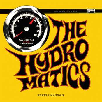 LP The Hydromatics: Parts Unknown