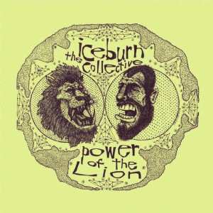 2LP The Iceburn Collective: Power Of The Lion