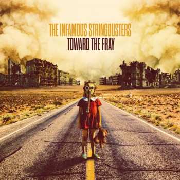 CD The Infamous Stringdusters: Toward The Fray