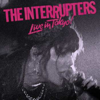 CD The Interrupters: Live In Tokyo!