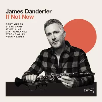 The James Danderfer Group: If Not Now