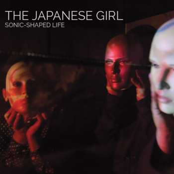 CD The Japanese Girl: Sonic-Shaped Life
