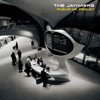 CD The Jayhawks: Paging Mr. Proust