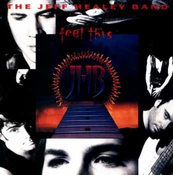 CD The Jeff Healey Band: Feel This