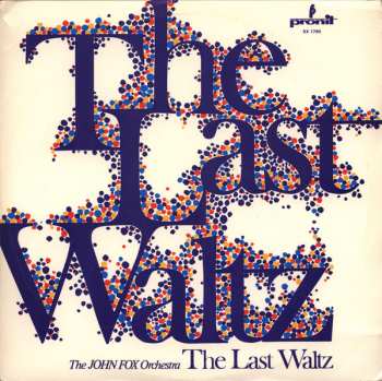 LP John Fox And His Orchestra: The Last Waltz