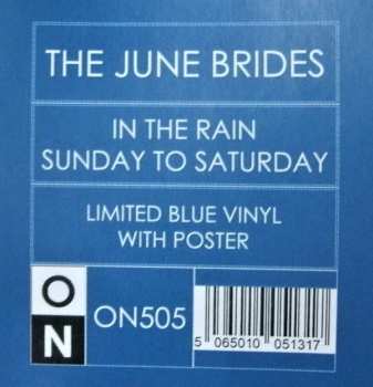 SP The June Brides: In The Rain / Sunday To Saturday CLR | LTD