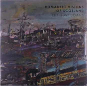 LP The Just Joans: Romantic Visions Of Scotland