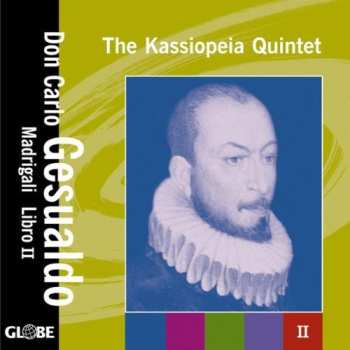 Album Carlo Gesualdo: Madrigali Libro II