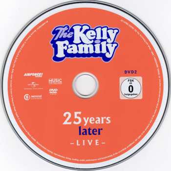 2CD/2DVD The Kelly Family: 25 Years Later Live - Celebrating "Over The Hump" 25 Years Later