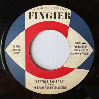 SP The Kevin Fingier Collective: Comin' Home Baby / Leaving Samsara