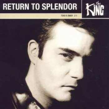 CD The King: Return To Splendor