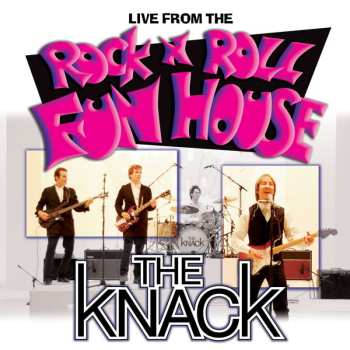CD The Knack: Live From The Rock N Roll Fun House