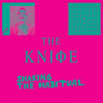 2CD The Knife: Shaking The Habitual DLX