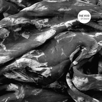 LP The KVB: Of Desire CLR