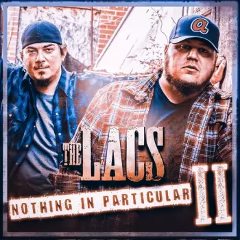 The Lacs: Nothing In Particular II