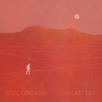 LP Still Corners: The Last Exit