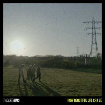 Album The Lathums: How Beautiful Life Can Be