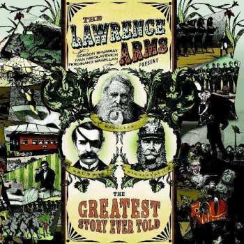 CD The Lawrence Arms: The Greatest Story Ever Told