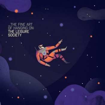 CD The Leisure Society: The Fine Art Of Hanging On