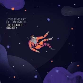 LP The Leisure Society: The Fine Art Of Hanging On