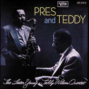 CD The Lester Young-Teddy Wilson Quartet: Pres And Teddy