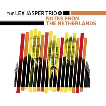 Album Lex Jasper Trio: Notes From The Netherlands