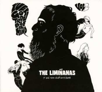 CD The Limiñanas: I've Got Trouble In Mind Vol.2 - 7" And Rare Stuff 2015/2018