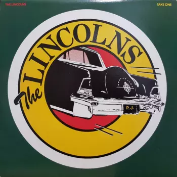 The Lincolns: Take One