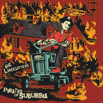 The Linecutters: Pirates of Suburbia