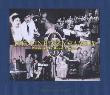 Album The Linetzky Family: Diaspora In Buenos Aires