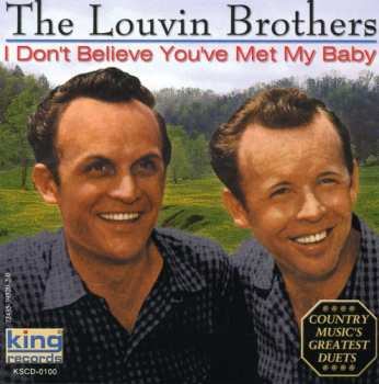 Album The Louvin Brothers: I Don't Believe You've Met My Baby