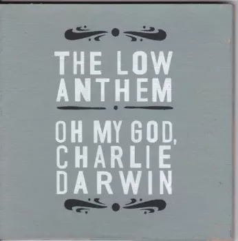 Oh My God, Charlie Darwin