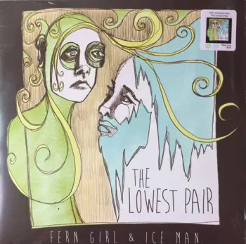 Fern Girl & Ice Man