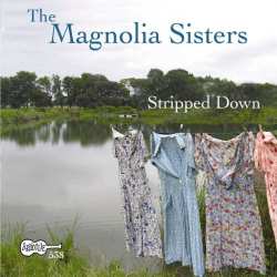 Album Magnolia Sisters: Stripped Down