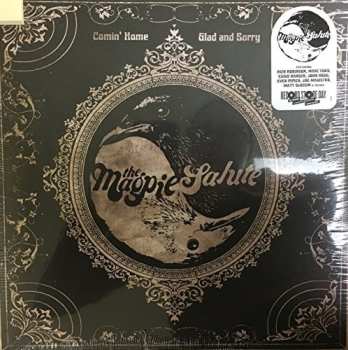Album The Magpie Salute: Comin' Home/Glad And Sorry