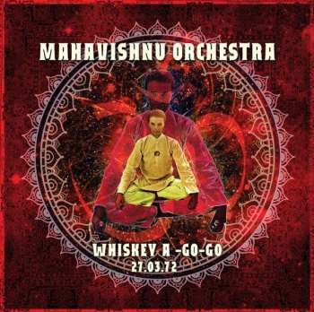 CD Mahavishnu Orchestra: Whiskey A Go-Go LA 27.03.72