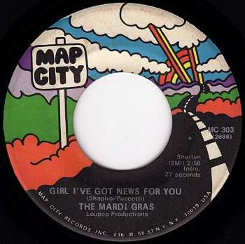 Album Mardi Gras: Girl I've Got News For You / If I Can't Have You