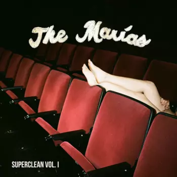 The Marías: Superclean Vol. I & Superclean Vol. II