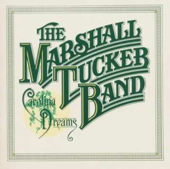 CD The Marshall Tucker Band: Carolina Dreams