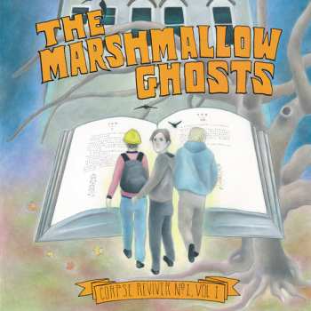 Album The Marshmallow Ghosts: Corpse Reviver No 1, Vol 1
