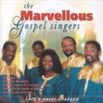 Album The Marvellous Gospel Singers: Lord's Never Changed